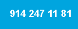 914 247 11 81